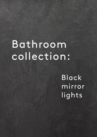 Bathroom Collection: Black Mirror Lights